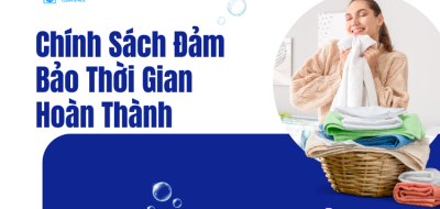 Chính Sách Đảm Bảo Thời Gian Hoàn Thành