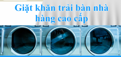 Giặt khăn trải bàn nhà hàng cao cấp