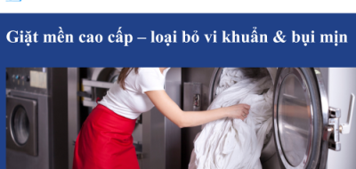 Giặt mền cao cấp – loại bỏ vi khuẩn & bụi mịn