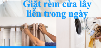 Giặt rèm cửa lấy liền trong ngày