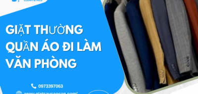 Giặt thường quần áo đi làm văn phòng