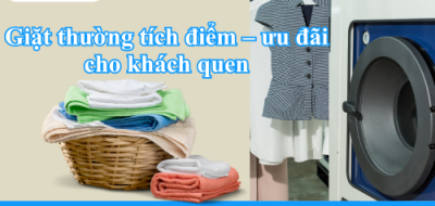 Giặt thường tích điểm – ưu đãi cho khách quen