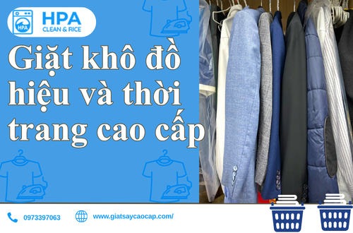 Giặt khô đồ hiệu và thời trang cao cấp