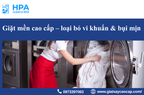 Giặt mền cao cấp – loại bỏ vi khuẩn & bụi mịn