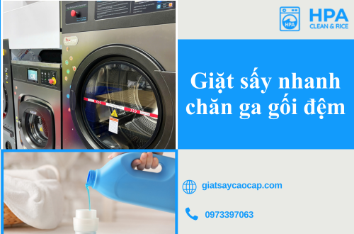 Giặt sấy nhanh chăn ga gối đệm