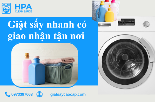 Giặt sấy nhanh có giao nhận tận nơi