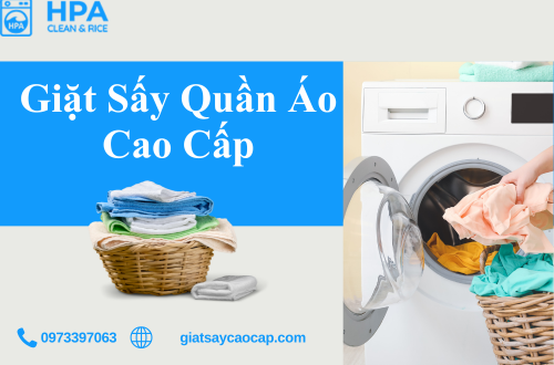 Giặt Sấy Quần Áo Cao Cấp