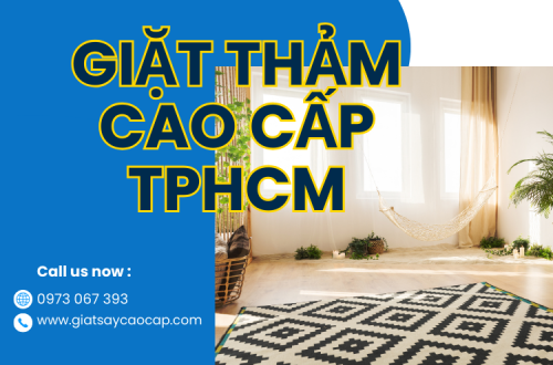 Dịch Vụ Giặt Thảm Cao Cấp TPHCM