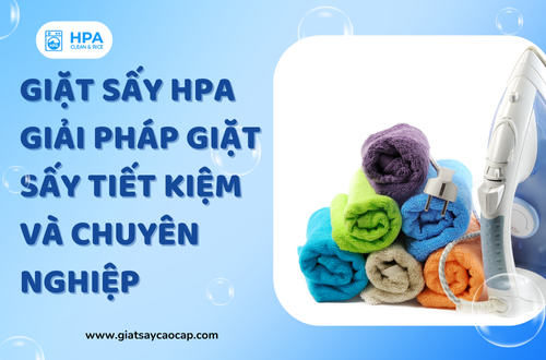 Giặt Sấy HPA giải pháp giặt sấy tiết kiệm