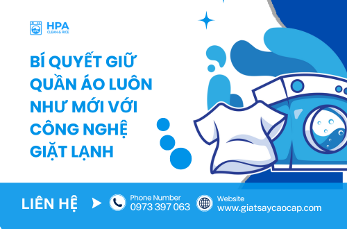 Bí Quyết Giữ Quần Áo Luôn Như Mới Với  Công Nghệ Giặt Lạnh