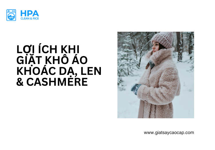 Lợi ích khi giặt khô áo khoác dạ, len & cashmere tại HPA