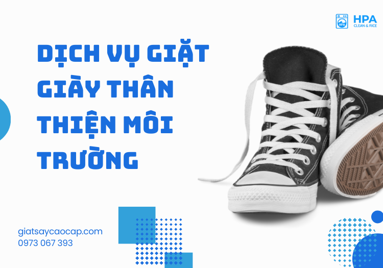 Dịch vụ giặt giày thân thiện môi trường