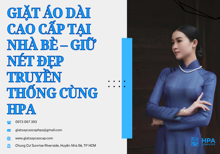Giặt Áo Dài Cao Cấp Tại Nhà Bè – Giữ Nét Đẹp Truyền Thống Cùng HPA