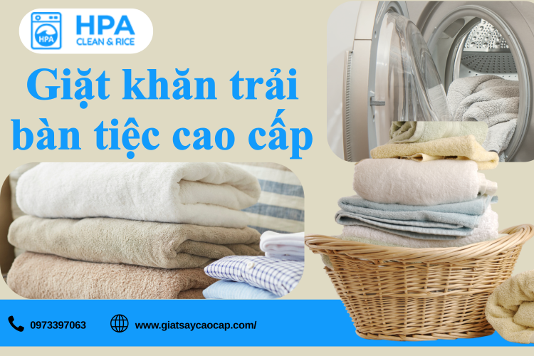 Giặt Khăn Trải Bàn Tiệc Cao Cấp – Giải Pháp Giữ Không Gian Sự Kiện Luôn Sang Trọng Và Chuyên Nghiệp