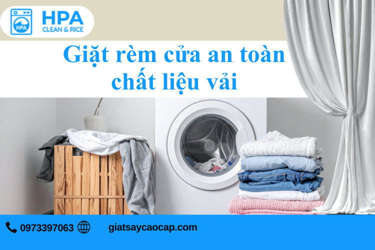 Giặt Rèm Cửa An Toàn Chất Liệu Vải – Giải Pháp Hoàn Hảo Từ Giặt Sấy HPA