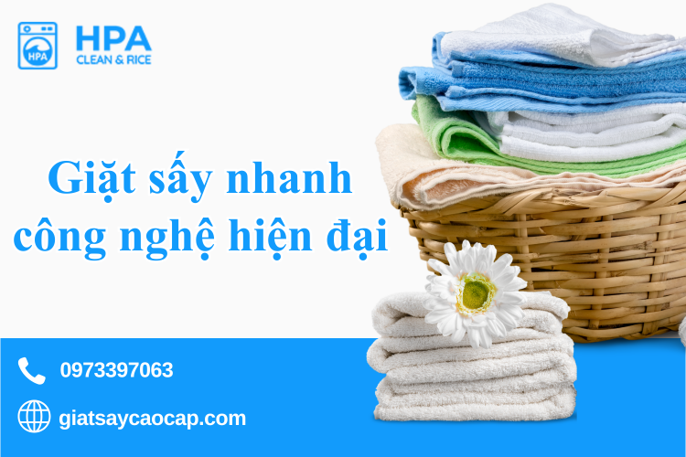 Giặt Sấy Nhanh Công Nghệ Hiện Đại – Giải Pháp Hoàn Hảo Cho Quần Áo Sạch Thơm Và Bền Đẹp