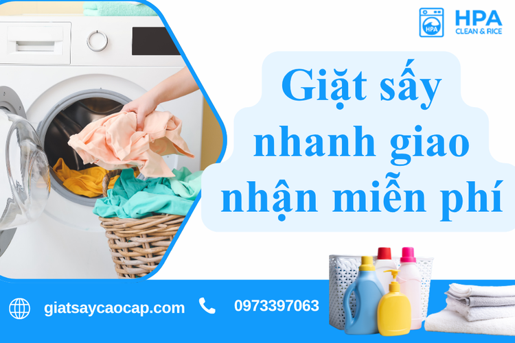 Giặt Sấy Nhanh Giao Nhận Miễn Phí – Giải Pháp Tiện Lợi Cho Cuộc Sống Hiện Đại