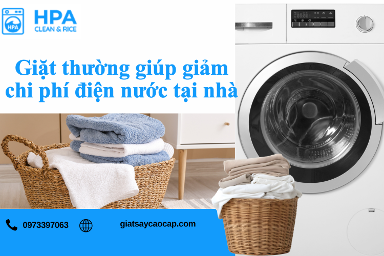 Giặt Thường Giúp Giảm Chi Phí Điện Nước Tại Nhà Hiệu Quả Nhất 2026