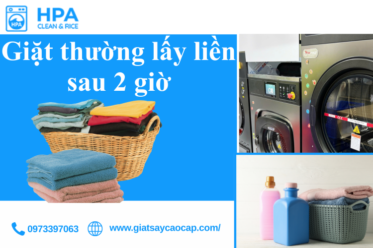 Giặt Thường Lấy Liền Sau 2 Giờ – Giải Pháp Giặt Sấy Cao Cấp Cho Cuộc Sống Hiện Đại