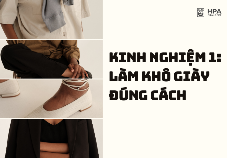 Kinh nghiệm 1: Làm khô giày đúng cách