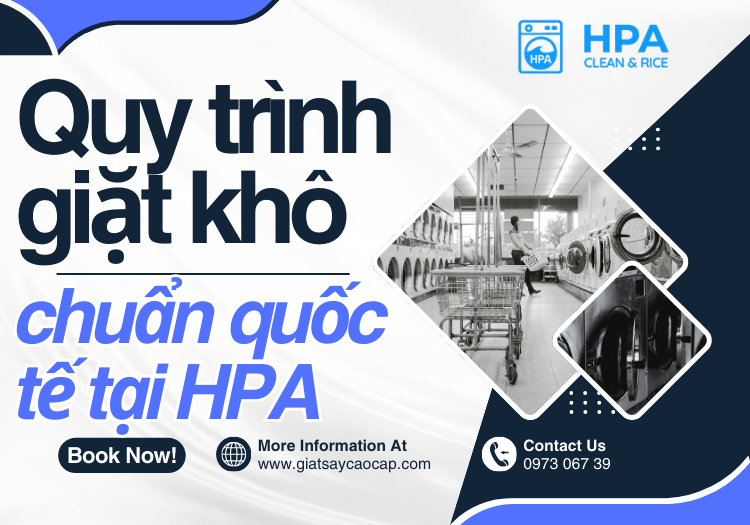Quy trình giặt khô chuẩn quốc tế tại HPA