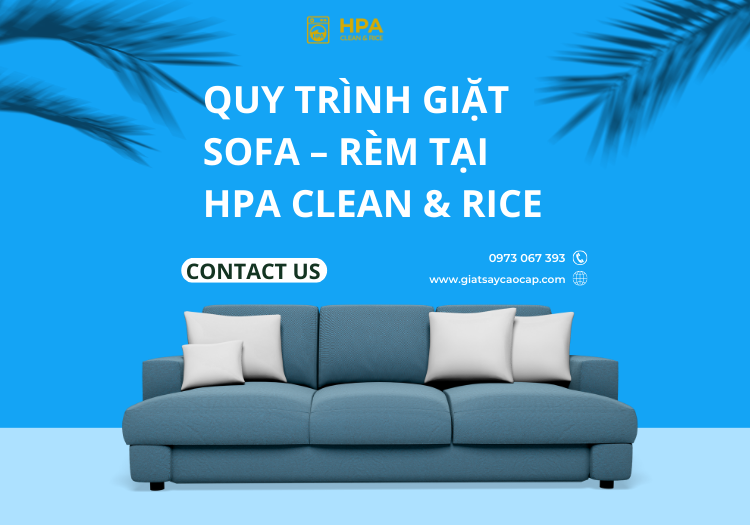Quy trình giặt sofa - rèm tại HPA 