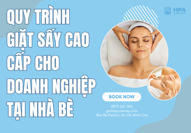Quy trình giặt sấy cao cấp cho doanh nghiệp tại Nhà Bè